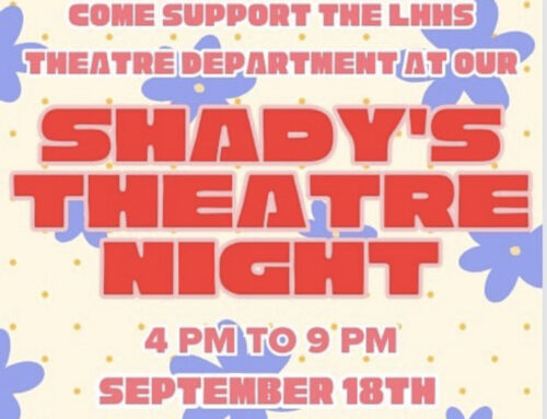 LHHS Theatre fundraiser at Shady’s this Wednesday